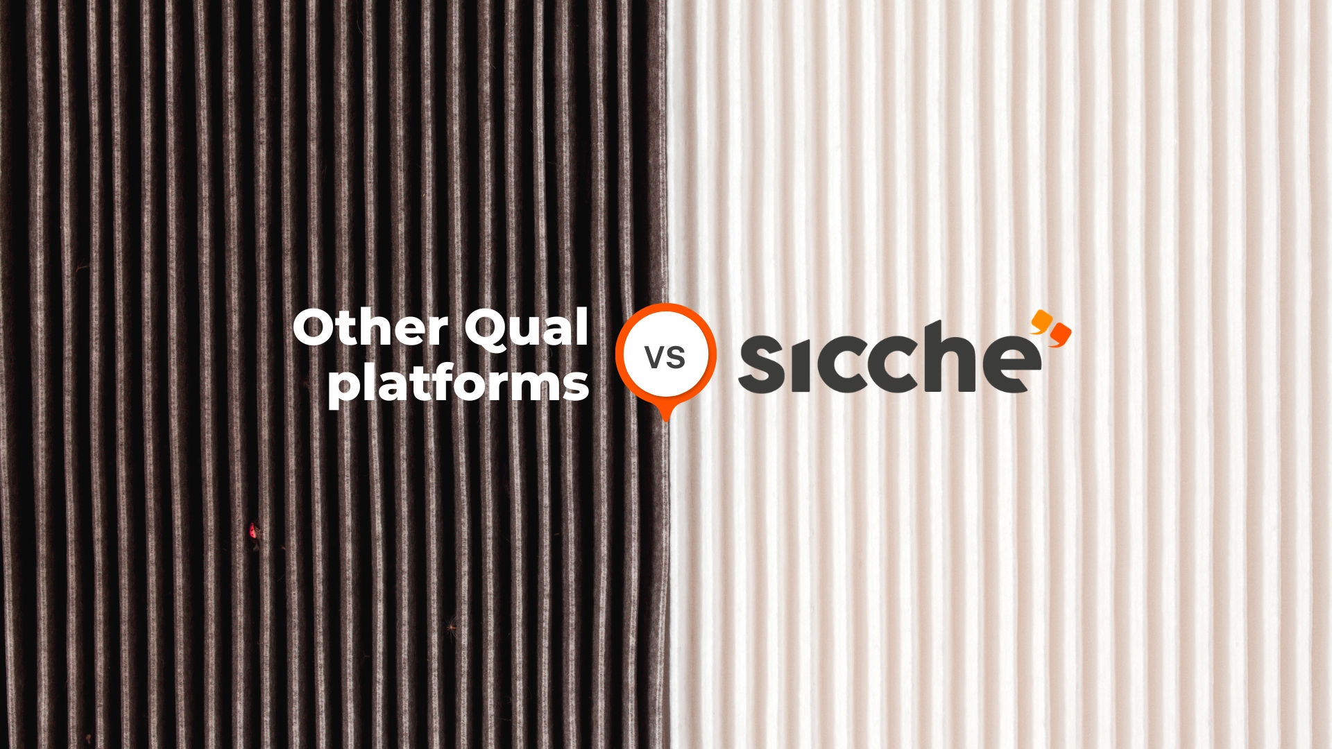 Sicché vs. other qual platforms